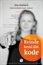 Kvinde kend din kode af Sine Zambach