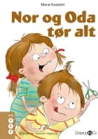 Nor og Oda tør alt af Marie Duedahl