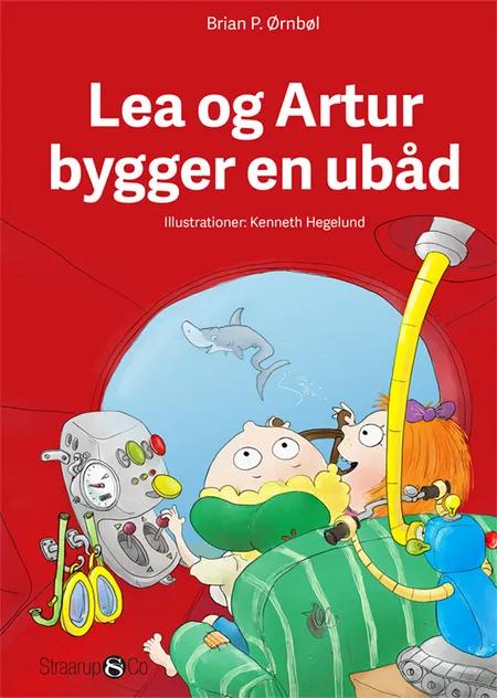 Lea og Artur bygger en ubåd af Brian P. Ørnbøl