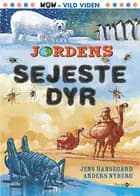 Jordens sejeste dyr af Jens Hansegård