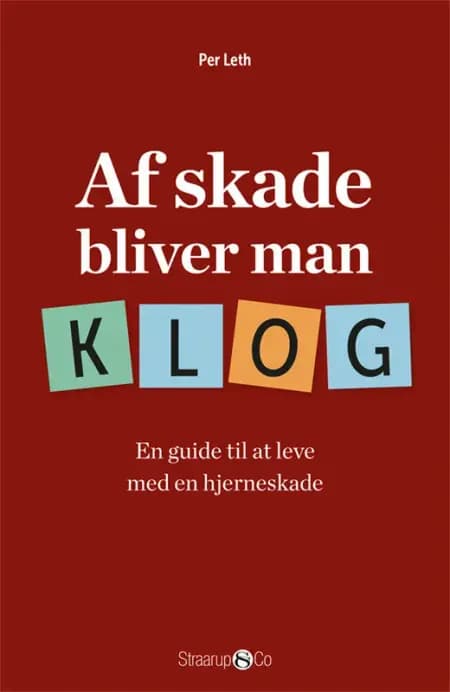 Af skade bliver man klog af Per Leth