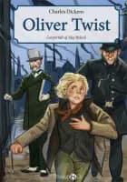 Oliver Twist af Charles Dickens og Maj Bylock