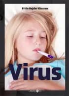 Virus af Frida Bejder Klausen