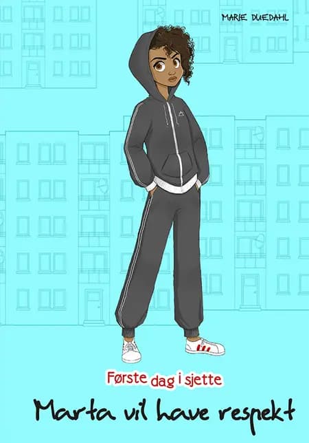 Marta vil have respekt af Marie Duedahl