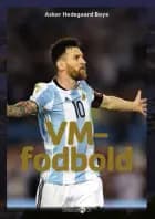 VM-fodbold af Asker Hedegaard Boye