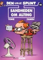 Den lille Splint 18: Sandheden om alting af Tome og Janry