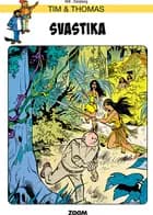 Tim & Thomas: Svastika af Will og Desberg