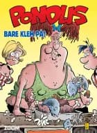 Pondus: Bare klem på! af Frode Øverli