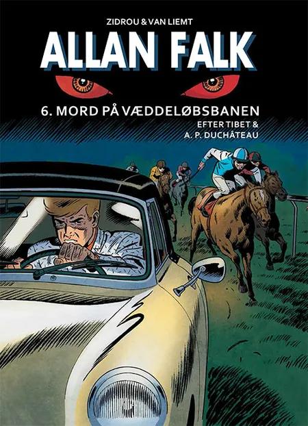 Allan Falk 6: Mord på væddeløbsbanen af Zidrou