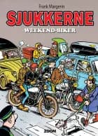 Sjukkerne: Weekend-biker af Frank Margerin