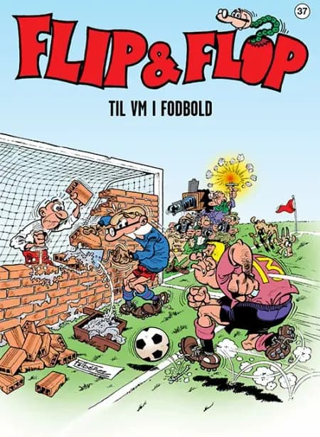 Flip & Flop 37: Flip & Flop til VM i fodbold af F. Ibáñez