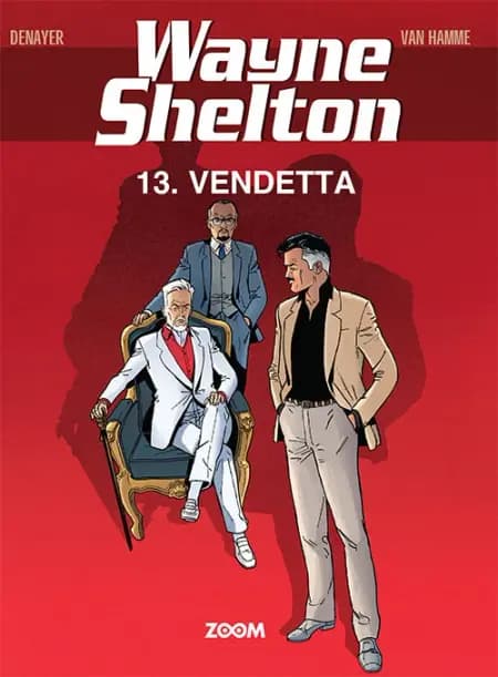 Wayne Shelton 13: Vendetta af Jean van Hamme
