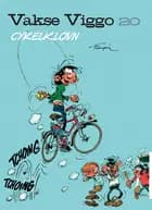 Vakse Viggo 20: Cykelklovn af Franquin