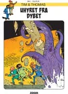 Tim & Thomas: Uhyret fra dybet af Will og Tilleux