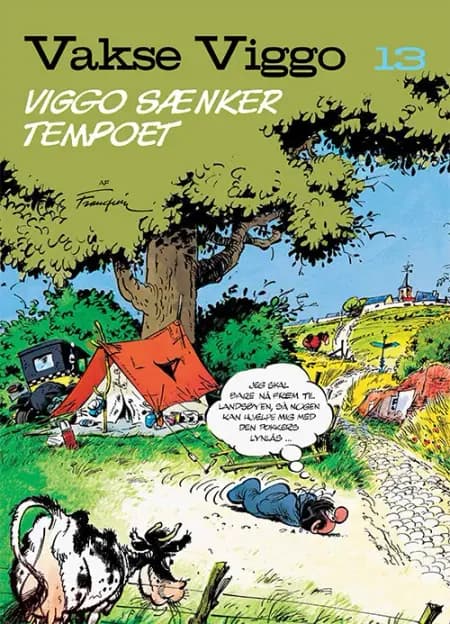 Vakse Viggo 13: Viggo sænker tempoet af André Franquin