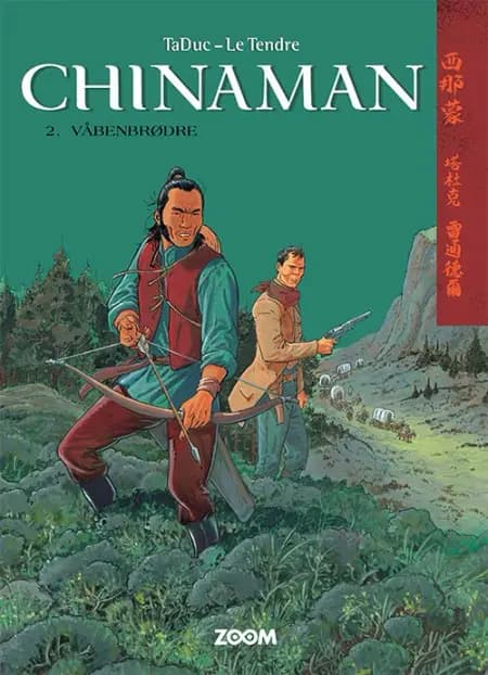 Chinaman 2: Våbenbrødre af Le Tendre
