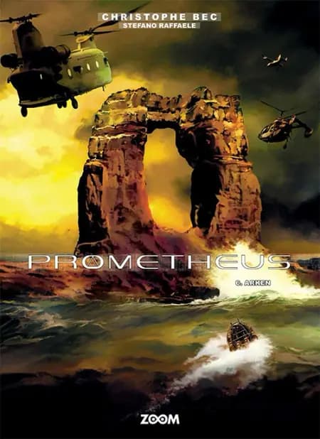 Prometheus 6: Arken af Christophe Bec
