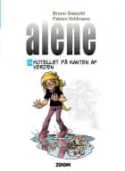 Alene 15: Hotellet på kanten af verden af Bruno Gazzotti og Fabien Vehlmann