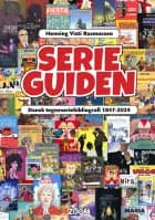 Serieguiden 1847-2024 af Henning Visti Rasmussen