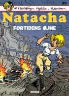 Natacha 21: Fortidens øjne af François Walthéry