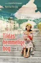 Tildas hemmelige bog af Nacisa Vucina