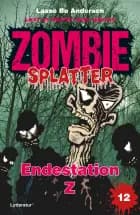 Endestation Z af Lasse Bo Andersen