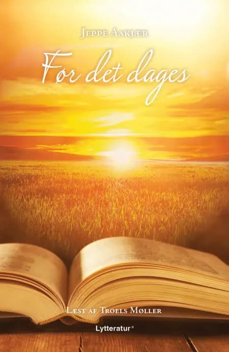 Før det dages af Jeppe Aakjær