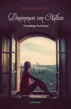 Drømmen om Italien af Marianne Gade