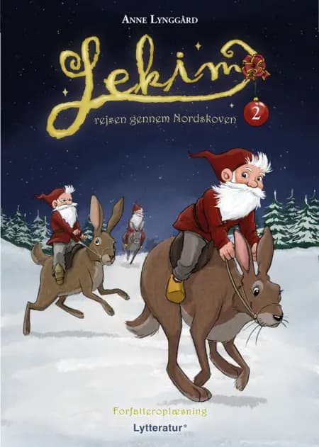 Lekim - rejsen gennem Nordskoven 2. dec. af Anne Lynggård