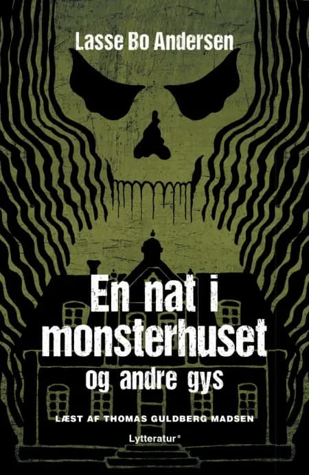 En nat i monsterhuset af Lasse Bo Andersen