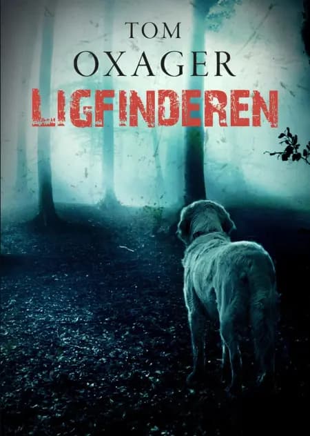 Ligfinderen af Tom Oxager