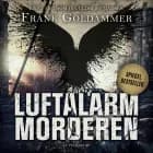 Luftalarm-morderen af Frank Goldammer