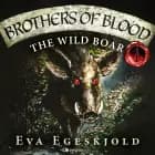The Wild Boar af Eva Egeskjold
