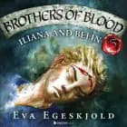 Iliana and Belin af Eva Egeskjold