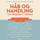 Håb og handling i en kriseramt verden af Bjørg Tulinius og Michael Bach Henriksen