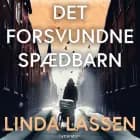 Det forsvundne spædbarn af Linda Lassen