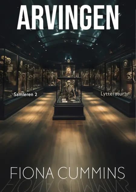 Arvingen af Fiona Cummins