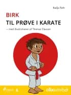 Birk til prøve i karate - 6 af Nadja Rahr