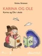 Karina og Ole 3 af Kristina Kristensen