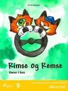 Rimse og Remse 3 af Anne Saabye