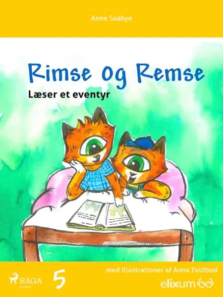 Rimse og Remse læser et eventyr af Anne Saabye