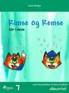 Rimse og Remse 7 af Anne Saabye
