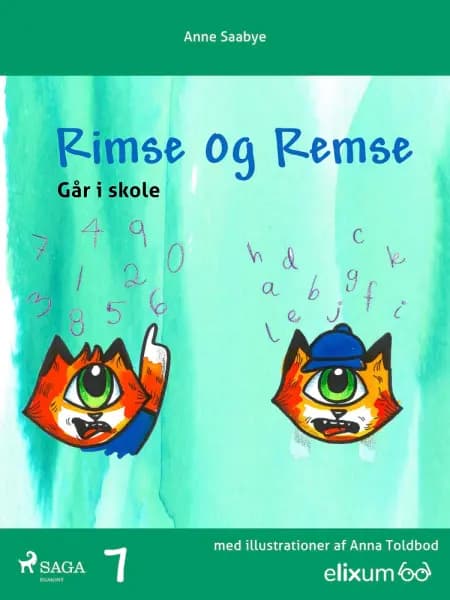 Rimse og Remse i skole af Anne Saabye
