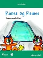 Rimse og Remse 8 af Anne Saabye