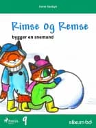 Rimse og Remse 9 af Anne Saabye