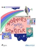 Helt normalt 2 - Mormors gamle computer af Nadja Rahr