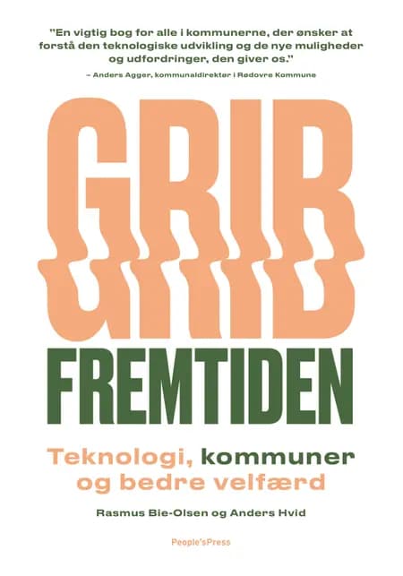 Grib fremtiden af Rasmus Bie-Olsen