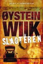 Slagteren af Øystein Wiik
