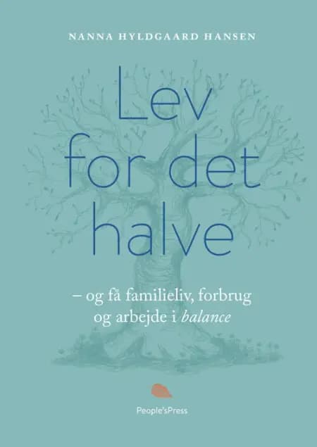 Lev for det halve af Nanna Hyldgaard Hansen
