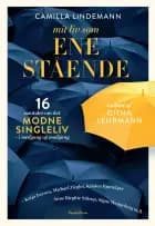 Mit liv som enestående af Camilla Lindemann